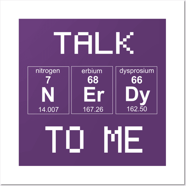 Talk nerdy to me Wall Art by Portals